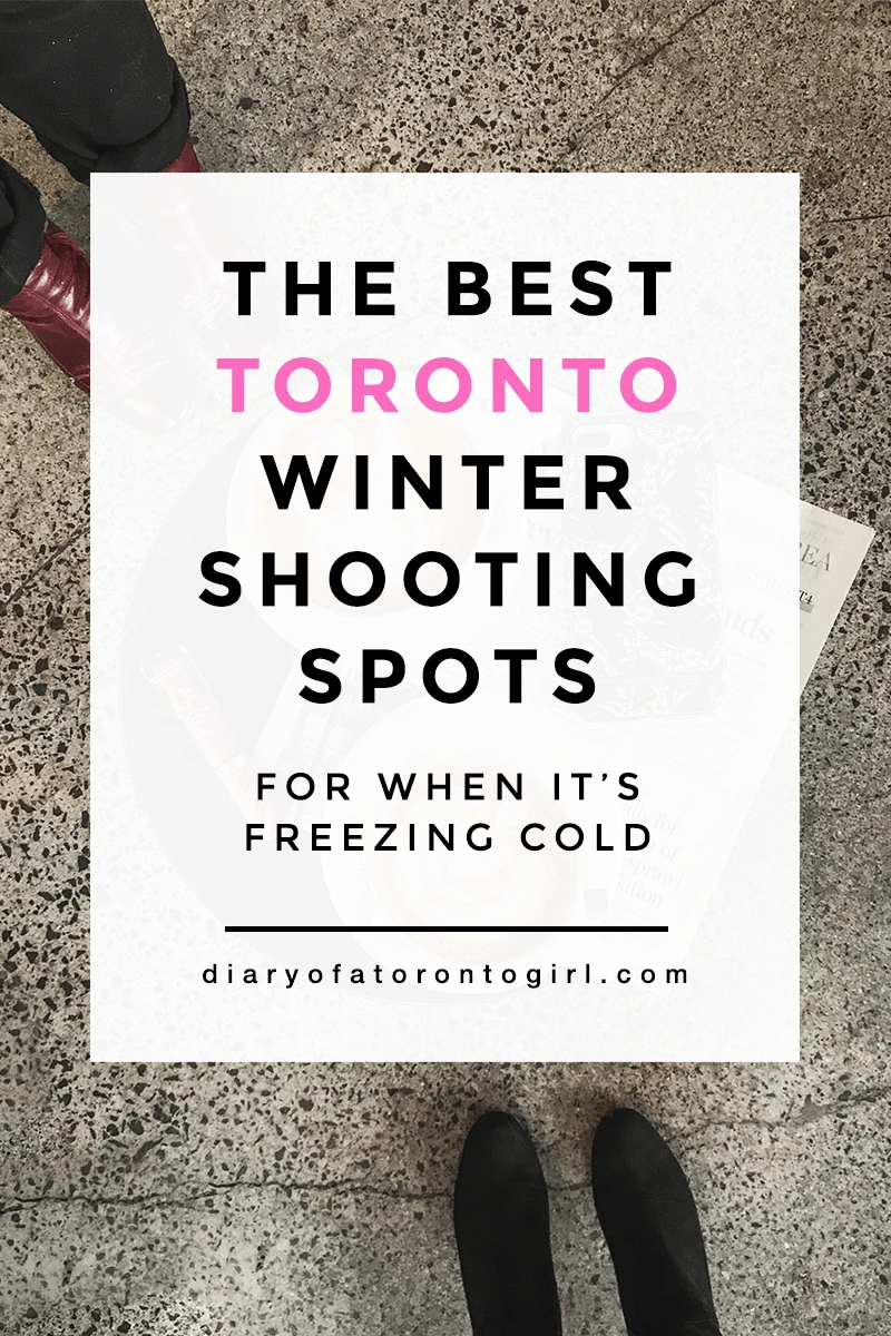 Best Toronto spots to shoot Instagram photos when it's cold outside | indoor Toronto shooting spots | top Instagram-worthy places in Toronto in the winter | where to shoot photos during the winter in Toronto | Toronto Instagram shooting locations | Diary of a Toronto Girl, a Canadian lifestyle blog