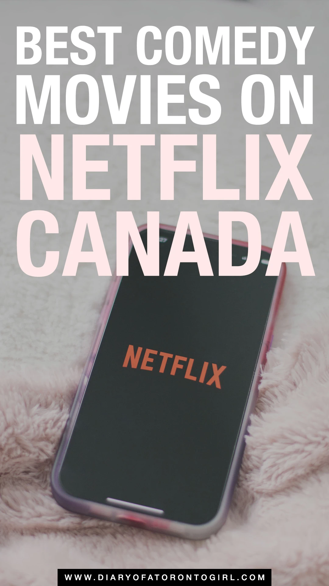 Best comedy movies on Netflix Canada