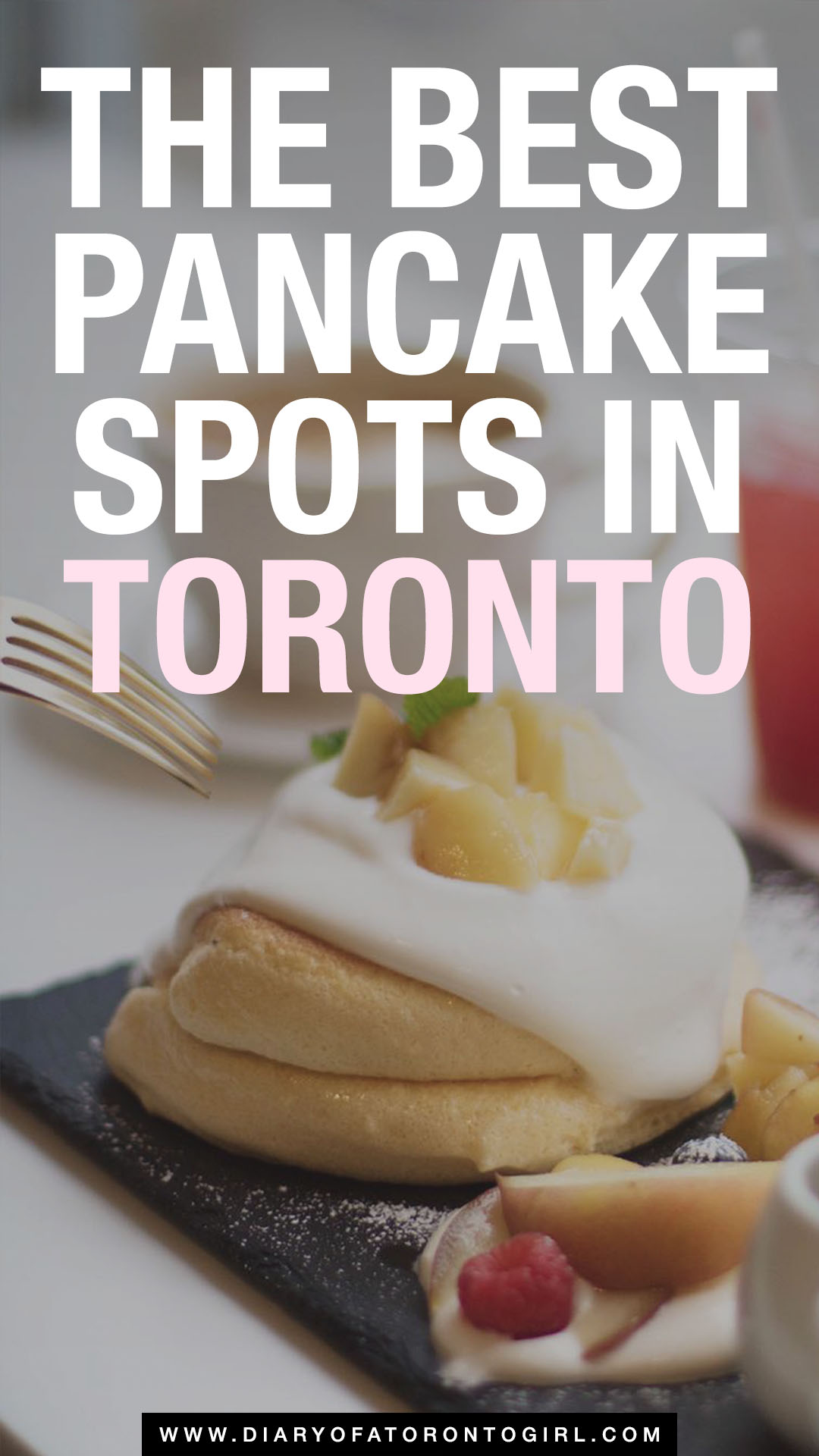 Best pancakes in Toronto