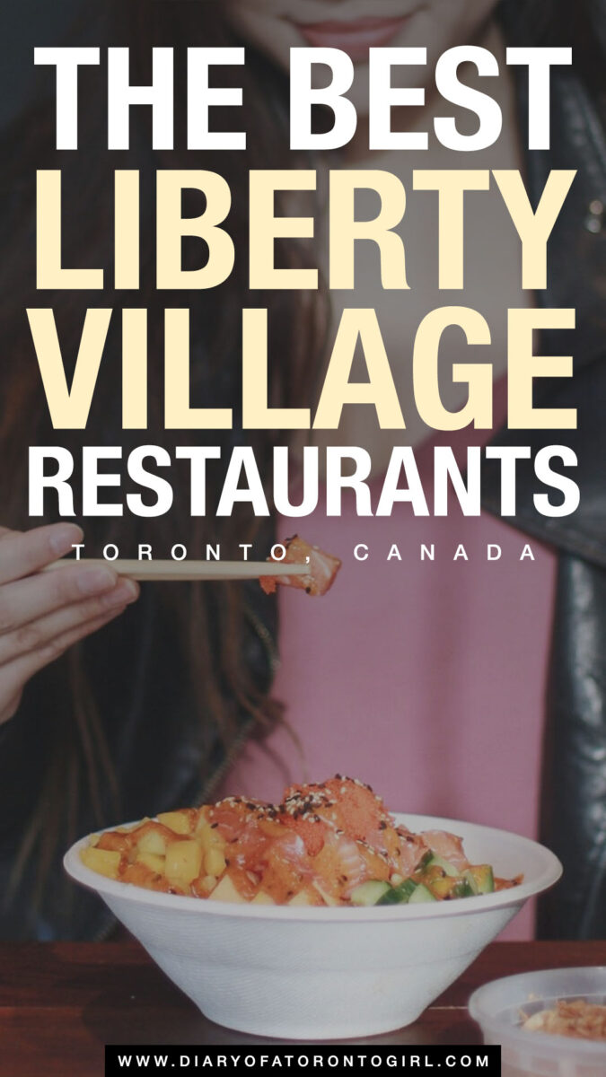 10 Best Liberty Village Restaurants You Must Visit