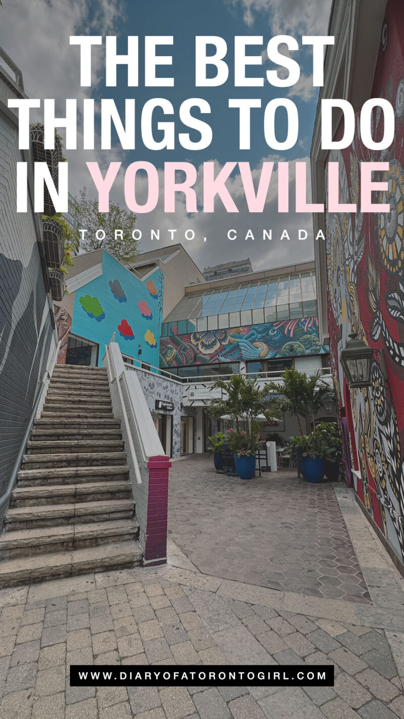 Best things to do in Toronto's Yorkville